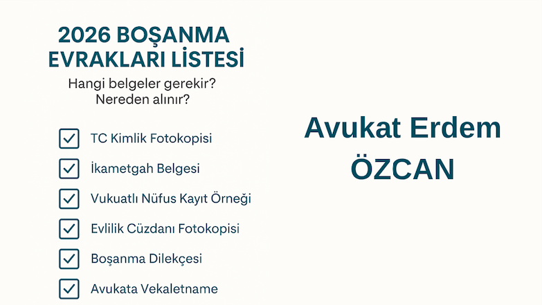Boşanma İçin Gerekli Belgeler 2026 2026 boşanma evrakları listesi - hangi belgeler gerekir?